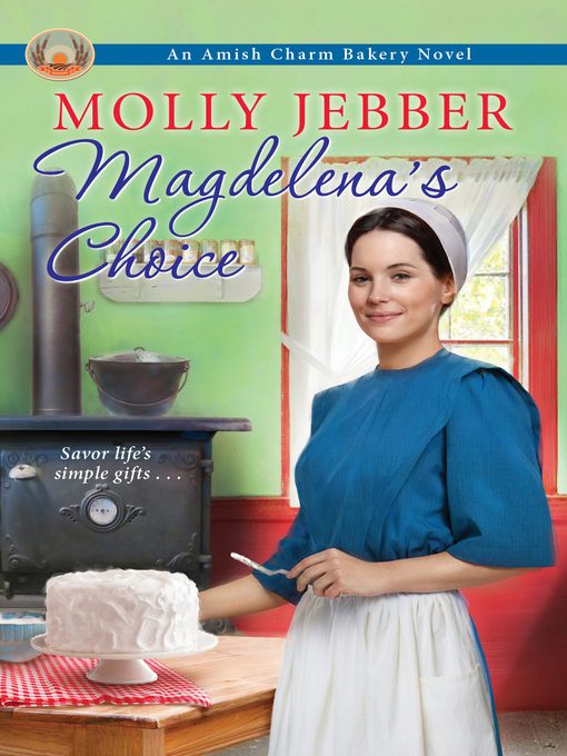 Title details for Magdelena's Choice by Molly Jebber - Available